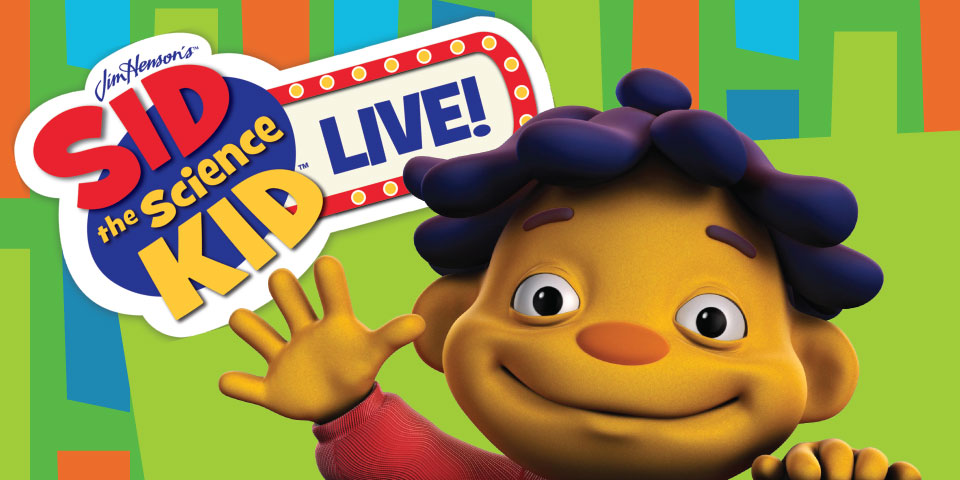 Sid the Science Kid LIVE! 11AM Showing