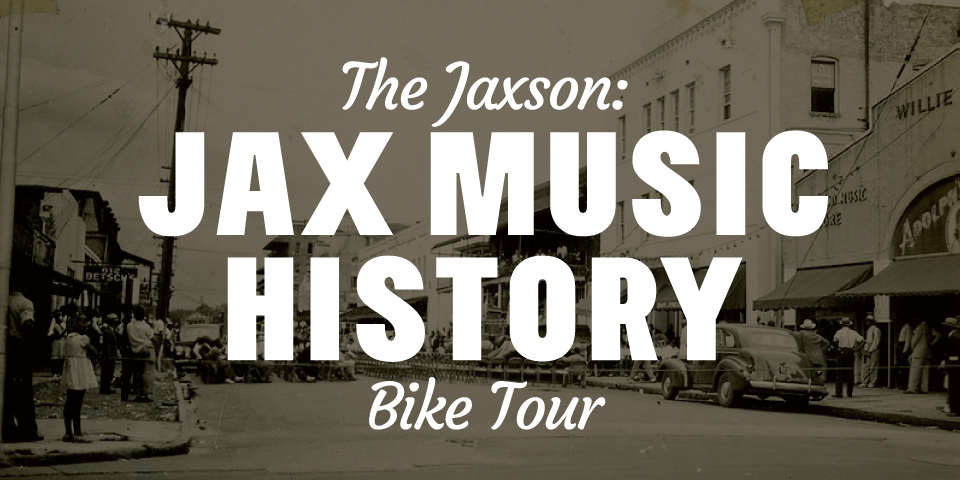 The Jaxson: Jax Music History Bike Tour