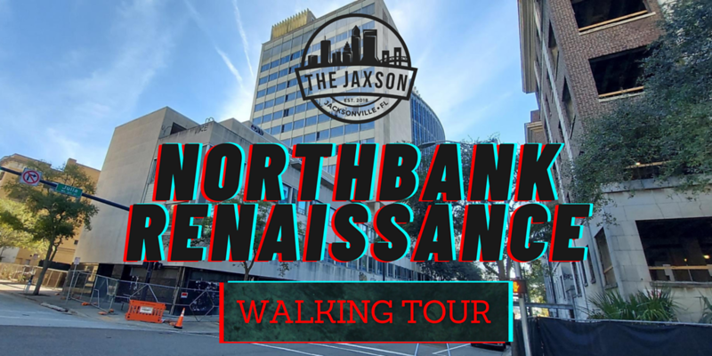 The Jaxson: Northbank Renaissance Walking Tour