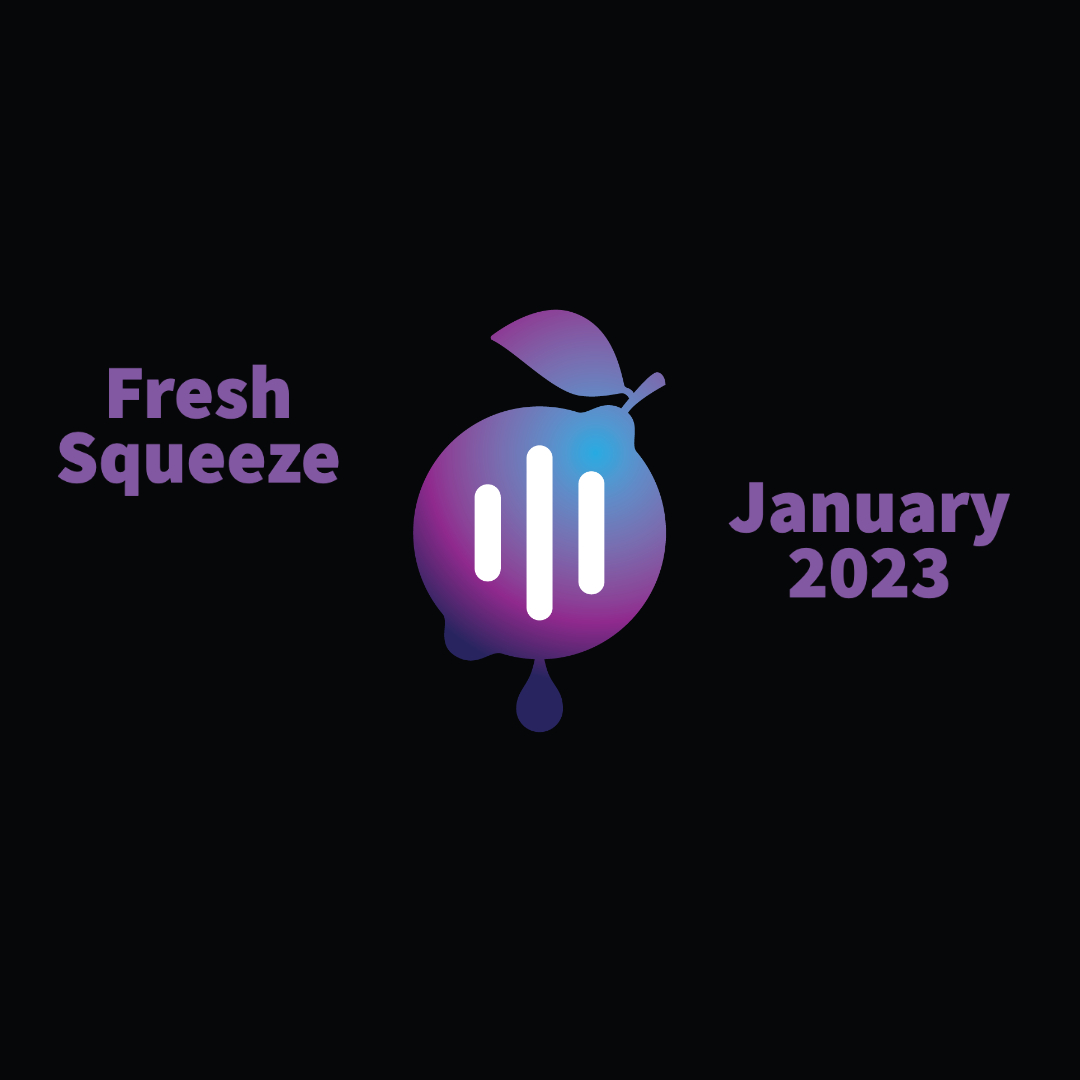 Fresh Squeeze January 2023
