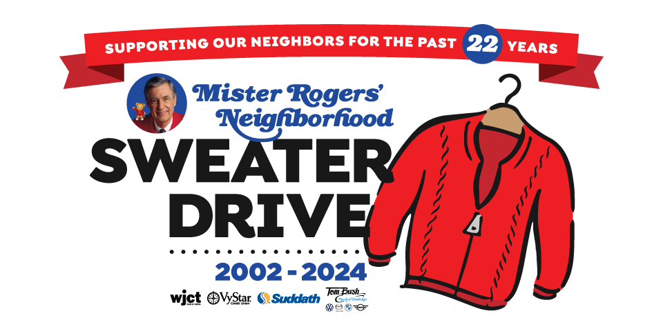 Mr. Rogers’ Neighborhood Sweater Drive