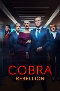 Promotional poster for "Cobra: Rebellion," featuring a group of intense-looking politicians in a futuristic, lit corridor with the series title in glowing red letters.