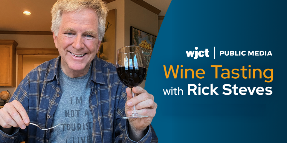 Wine Tasting with Rick Steves – *Virtual Event*