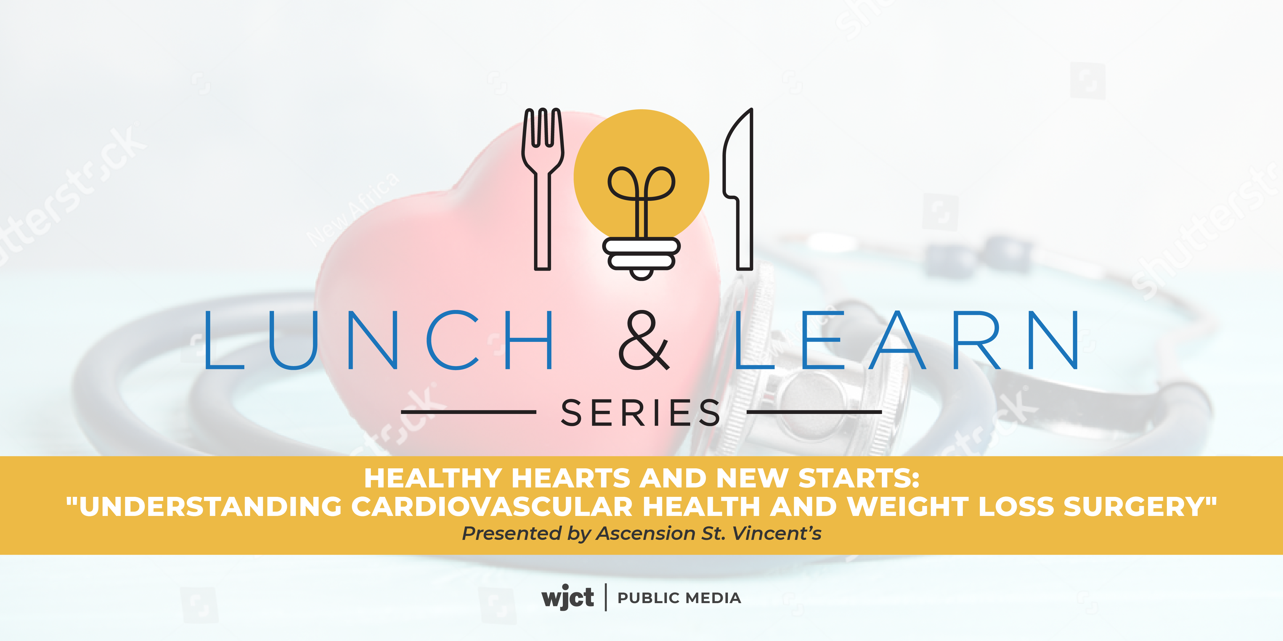 Healthy Hearts And New Starts:  "Understanding Cardiovascular Health And Weight Loss Surgery"