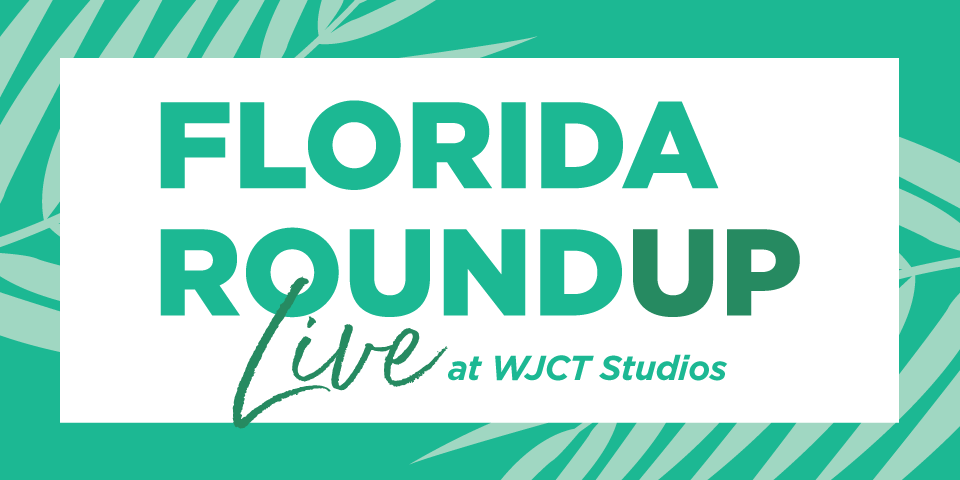 The Florida Roundup Live at WJCT Studios