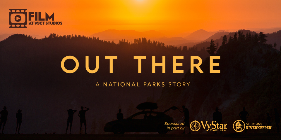Silhouettes of people against a colorful sunset over mountains, with text featuring the title "OUT THERE" and sponsor logos VyStar Credit Union and St. Johns Riverkeeper.