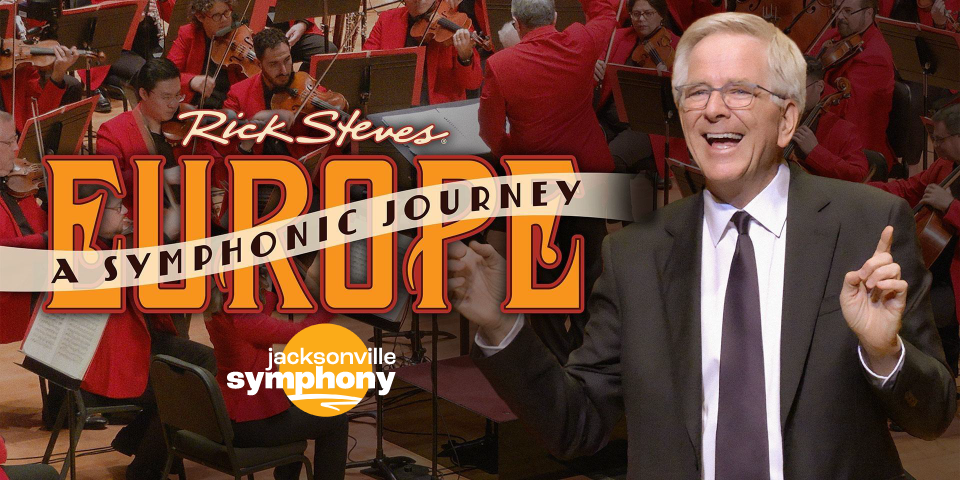 Rick Steves' Europe: A Symphonic Journey
